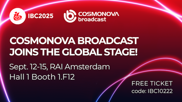 Cosmonova Broadcast Confirms Participation in IBC 2025! - Photo
