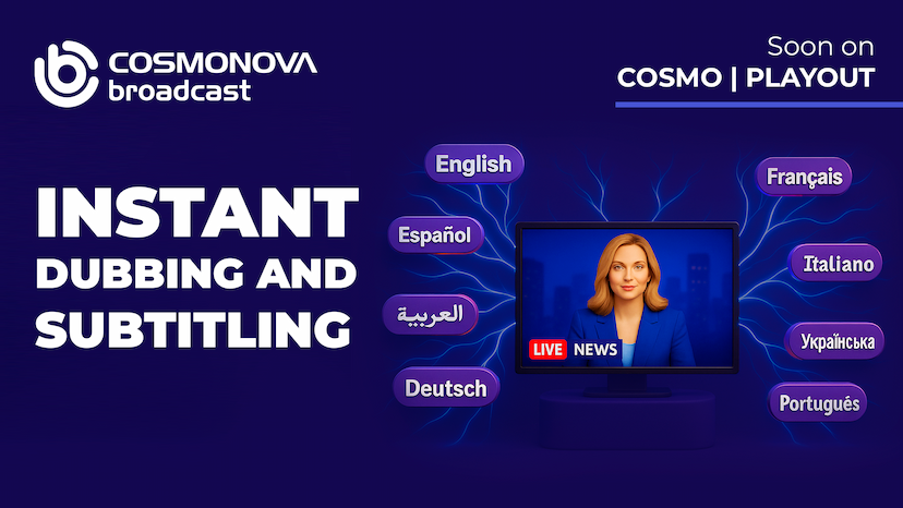AI Dubbing and Subtitling Capabilities Coming to COSMO | PLAYOUT - Photo