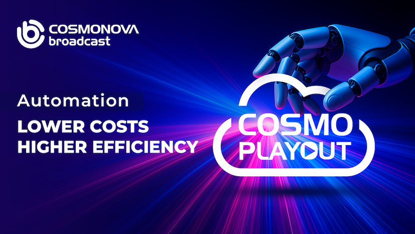 COSMO | PLAYOUT: Efficiency that saves time and budget - Photo