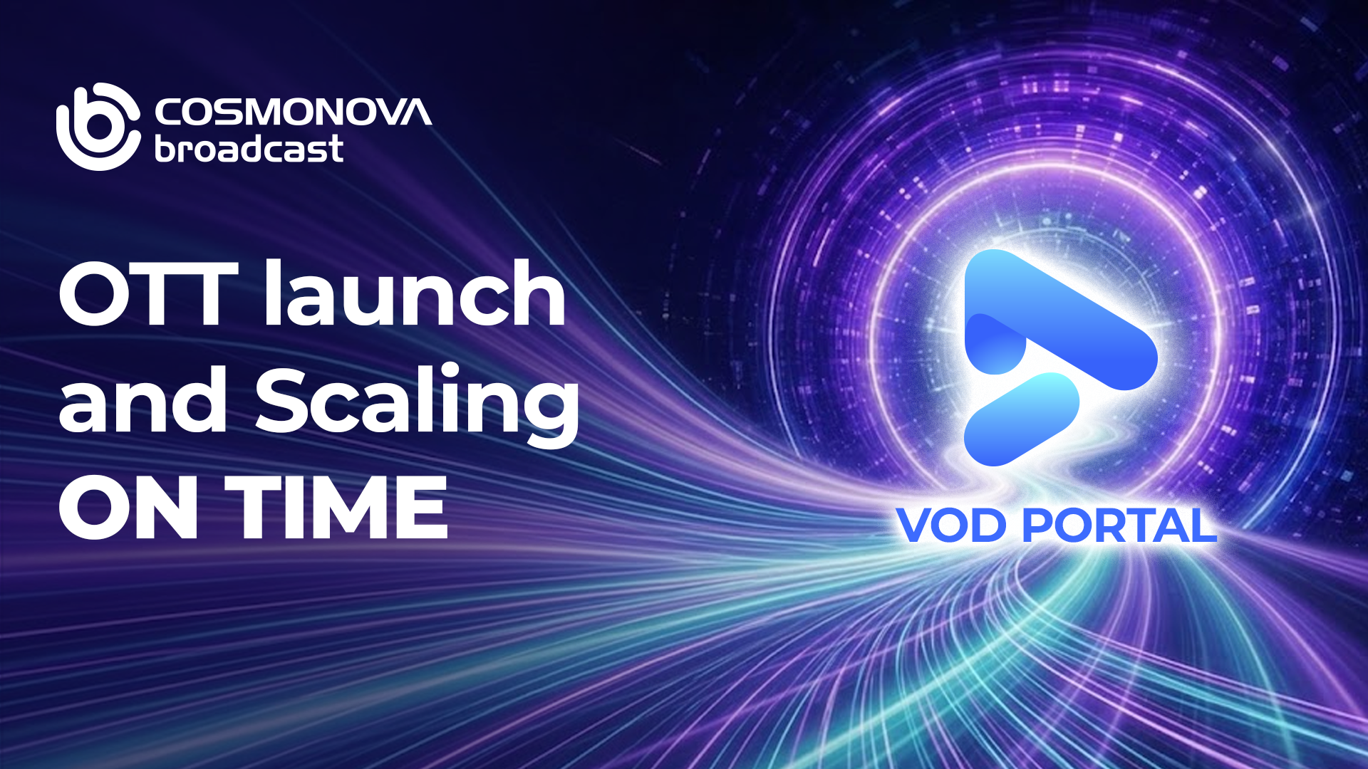 VOD Portal: OTT architecture built for growth from the start - Photo VOD Portal: OTT architecture built for growth from the start - Photo